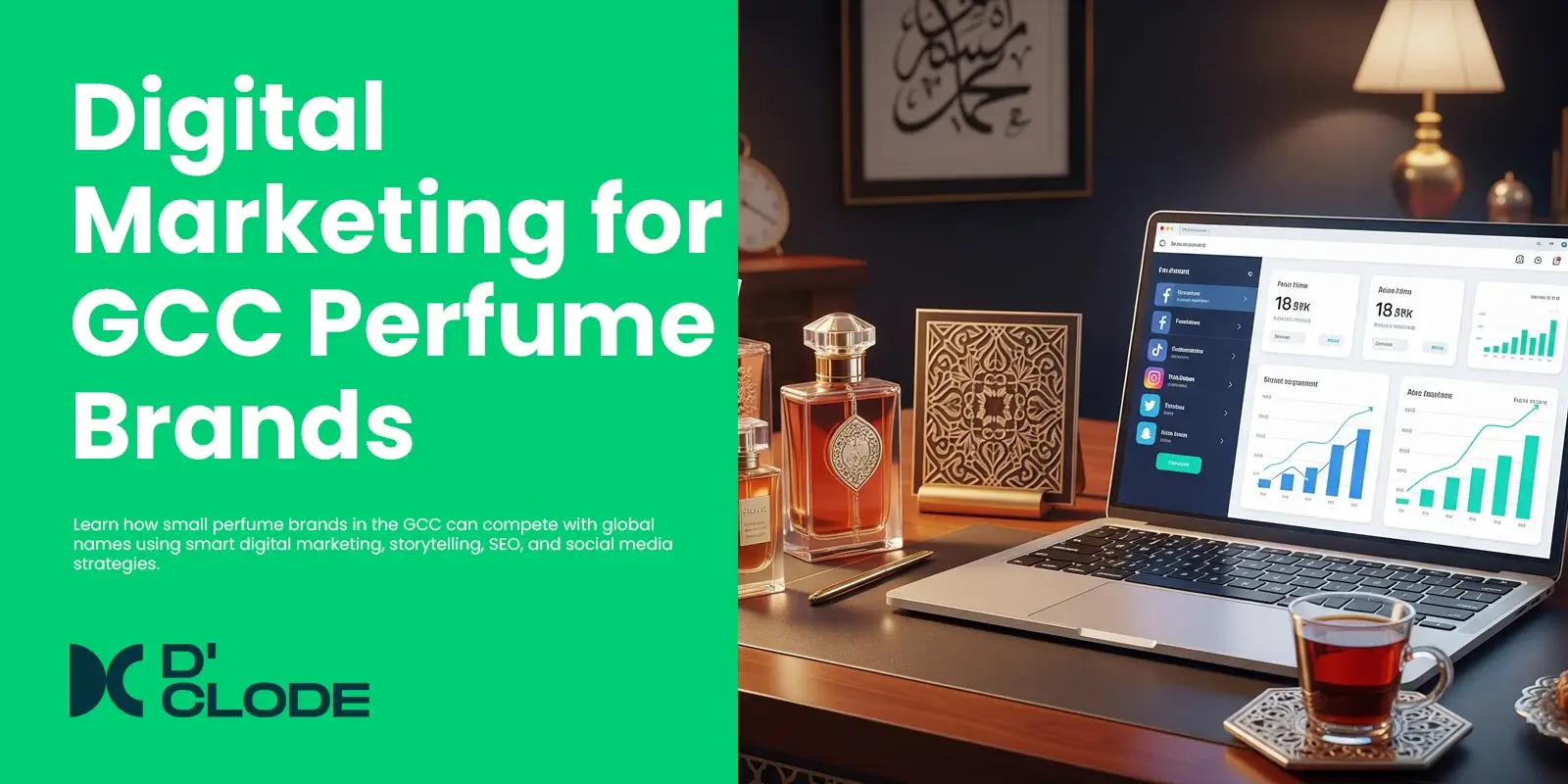 GCC perfume brand marketing | D’Clode